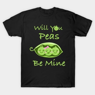 Peas Be Mine Cute Kawaii Food Pun Valentine’s Day Funny T-Shirt